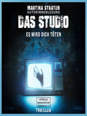 cover image of Das Studio--Es wird dich töten (ungekürzt)